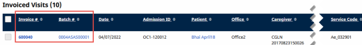 In the Invoiced Visits table, the Invoice Number and Batch Number links are located at the leftmost of the table.